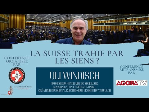 La Suisse trahie par les siens – Uli Windisch